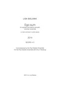 Ego Sum : For Soprano and Electro-Acoustic Chamber Ensemble (2014).