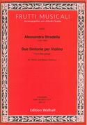 Due Sinfonie Per Violino (Turin-Manuskript) : Für Violine und Basso Continuo / Ed. Jolando Scarpa.