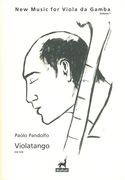 Violatango : New Music For Viola Da Gamba, Vol. 1.