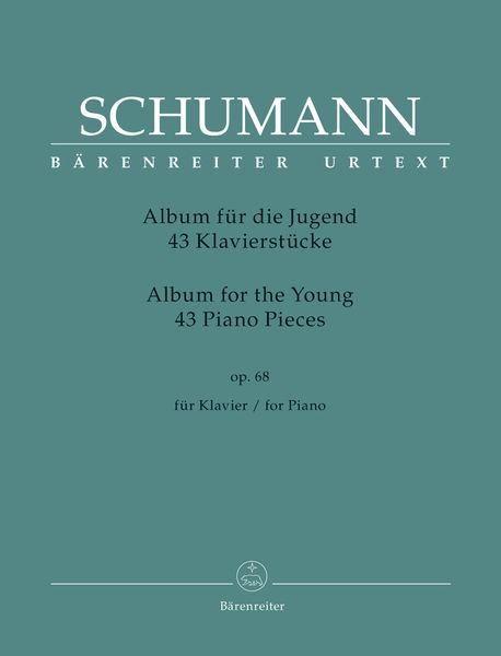 Album Für Die Jugend - 43 Klavierstücke, Op. 68 / edited by Holger M. Stüwe.