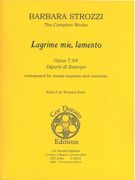 Lagrime Mie, Lamento, Op. 7.04 : Transposed For Mezzo-Soprano and Continuo / edited by Richard Kolb.