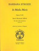 In Medio Maris, Op. 5.02 : For Alto and Continuo / edited by Candace A. Magner.