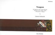 Tongues : For Soprano Voice, Flute (Piccolo), Clarinet, Guitar, Viola and Percussion (1 Player).