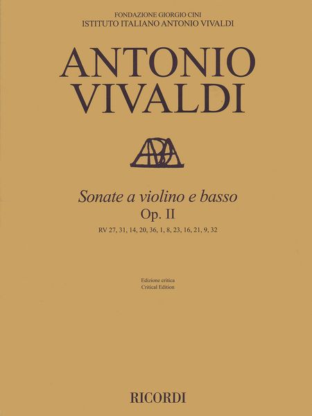 Sonate A Violino E Basso, Op. II / edited by Ferderico Maria Sardelli.