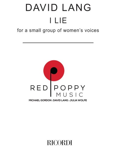 I Lie : For A Small Group Of Women's Voices (2001).