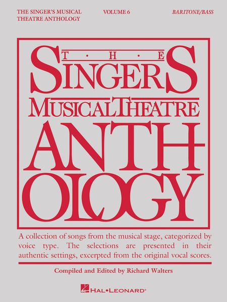 Singer's Musical Theatre Anthology, Vol. 6 : For Baritone/Bass.