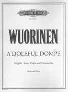 A Doleful Dompe On Deborah's Departure As Well As Borda's Bawdy Badinage : For E. Horn, Vln & Vlc.