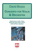 Concerto : For Violin and Orchestra (2013) - reduction For Violin and Piano.