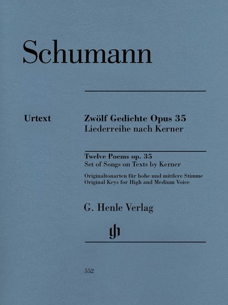 Zwölf Gedichte, Op. 35 : Liederreihe Nach Kerner / edited by Kazuko Ozawa.