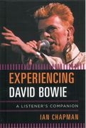 Experiencing David Bowie : A Listener's Companion.