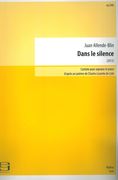 Dans le Silence : Cantata Pour Soprano Et Piano (2013).