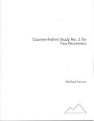 Counterrhythm Study No. 2 (Revised Version) : For Two Drummers (1974).