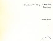 Counterrhythm Study No. 4 : For Two Drummers (1974).