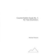 Counterrhythm Study No. 5 : For Two Drummers (1974).