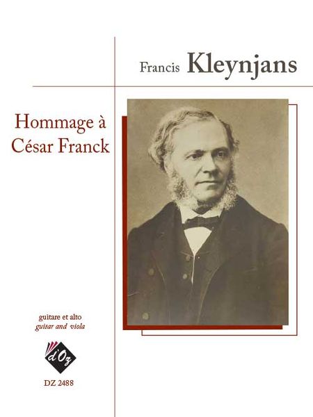 Hommage A Cesar Franck, Op. 230 : For Viola and Guitar.