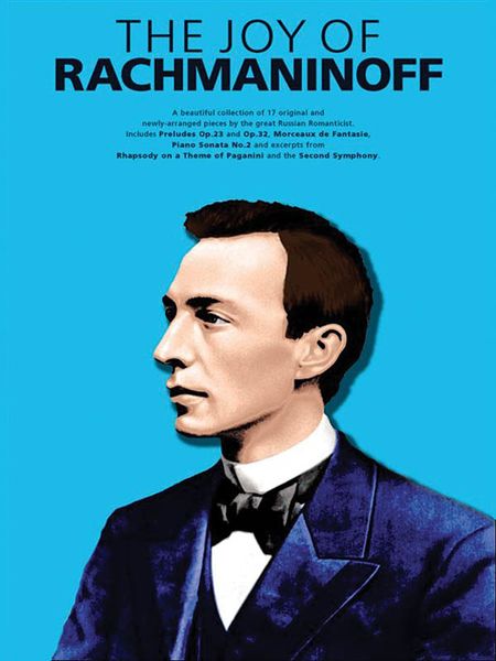 Joy Of Rachmaninoff : For Piano.