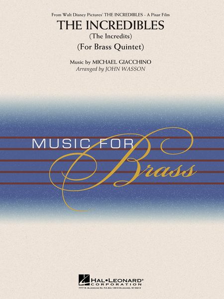 Incredibles : For Brass Quintet / arranged by John Wasson.