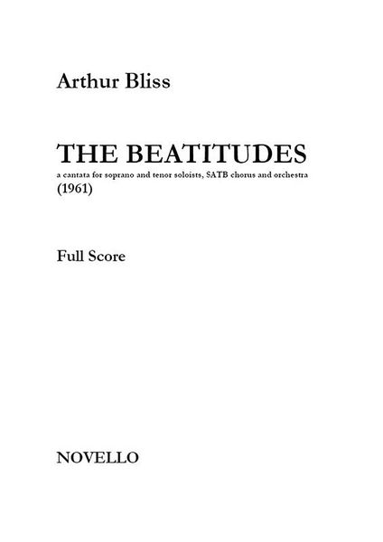 Beatitudes : A Cantata For Soprano and Tenor Soloists, SATB Chorus and Orchestra (1961).