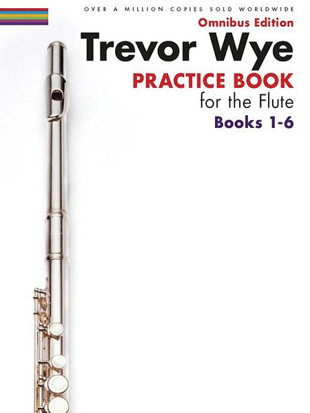 Practice Book For The Flute, Books 1-6.