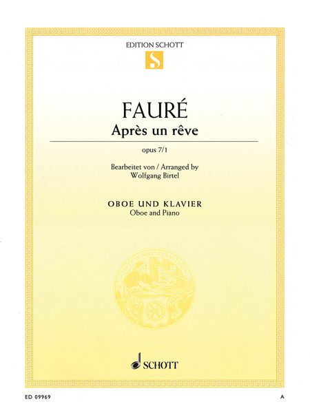 Apres Un Reve, Op. 7/1 : For Oboe and Piano / arranged by Wolfgang Birtel.