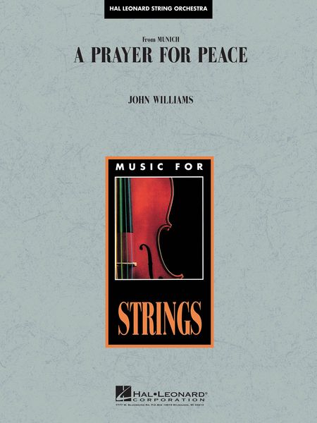 Prayer For Peace (Avner's Theme From Munich) : For String Orchestra.