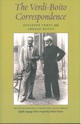 Verdi-Boito Correspondence / edited by Marcello Conati and Mario Medici.