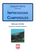 Impressions Camperoles - Suite Per A Cobla : Versio Per A Orquestra Simfonica.