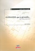 Glissando, Que Es Gerundio : Para 4 Trombones (2007, Rev. 2015).