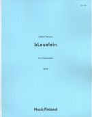 Bleulein : For Violoncello (2010).