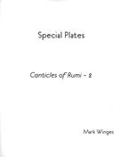 Canticles Of Rumi 2 - Special Plates : For SATB Chorus (Divisi), A Cappella.