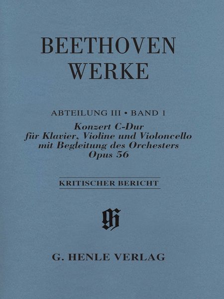 Konzert C-Dur : Für Klavier, Violine und Violoncello Mit Beglietung Des Orchesters, Op. 56.