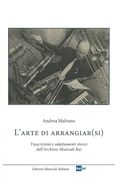 Arte Di Arrangiar(Si) : Trascrizioni E Adattamenti Storici Dell'archivio Musicale Rai.