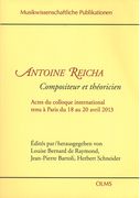 Antoine Reicha : Compostieur Et Théoricien : Actes Du Colloque International.