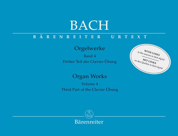 Organ Works, Vol. 4 : Dritter Teil der Clavier-Übung / edited by Manfred Tessmer.