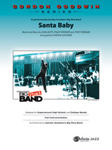 Santa Baby : For Jazz Band / arranged by Gordon Goodwin.