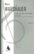 Call of The Cicadas : For Orchestra - From Symphony No. 1 : Living, Breathing Earth.