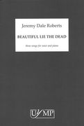 Beautiful Lie The Dead : Three Songs For Voice and Piano (1954).