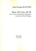 Duos, Vol. 2 (No. 40-78) : Pour Deux Saxophones Identiques / edited by Paul Wehage.