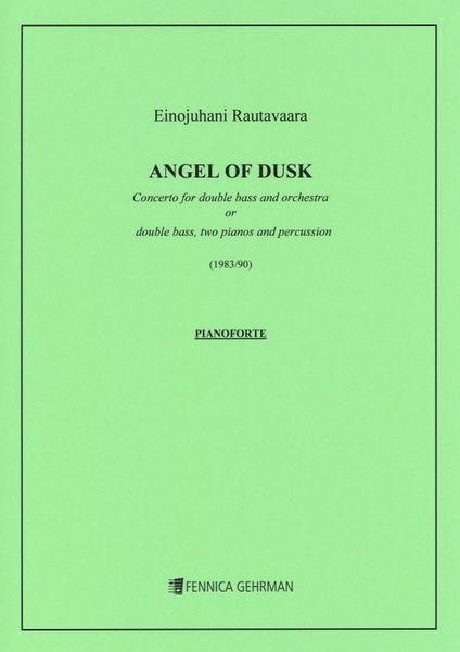 Angel of Dusk : Concerto For Double Bass and Orchestra Or Double Bass, Two Pianos and Percussion.