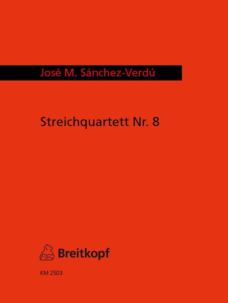 Streichquartett Nr. 8, Mit Bariton (2005).