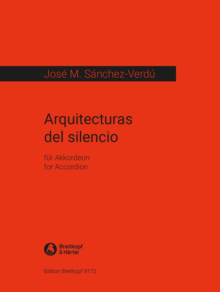 Arquitecturas Del Silencio : Für Akkordeon (2004).