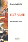 Deep South : Pour Quintette De Cuivres.