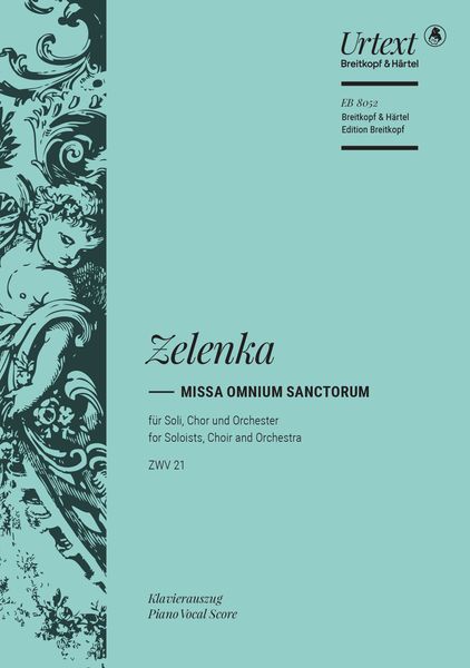 Missa Omnium Sanctorum, ZWV 21 : Für Soli, Chor und Orchester A-Moll / Ed. Wolfgang Horn.
