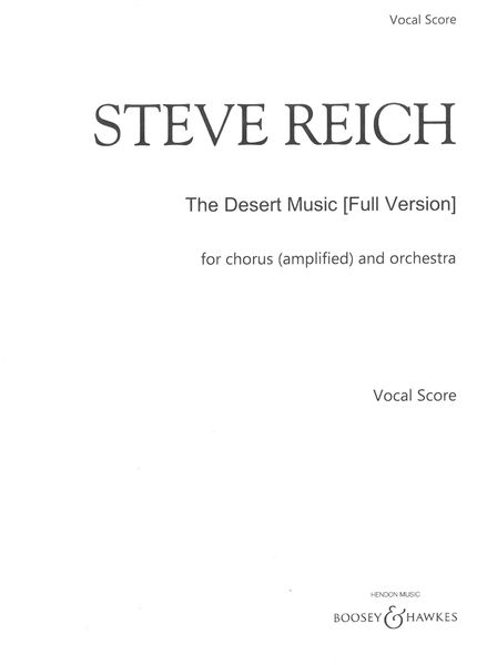 Desert Music : For Chorus and Orchestra (1984).