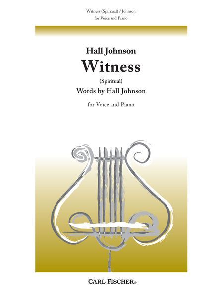 Witness : For Voice and Piano.