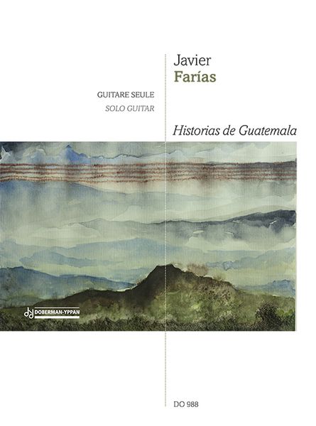 Historias De Guatemala : For Solo Guitar.