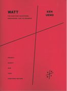 Watt : For Baritone Saxophone, Percussion and CD Boombox (2000).