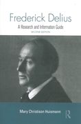 Frederick Delius : A Guide To Research.