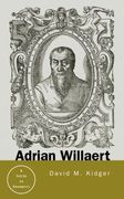 Adrian Willaert : A Guide To Research.