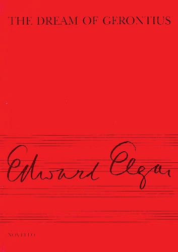 Dream Of Gerontius, Op. 38 : Oratorio For Mezzo-Soprano, Tenor & Bass Soloists, Chorus & Orchestra.